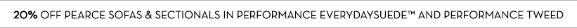 W15D3-category-banner-20Off_PearceSofas_PerformanceTweed_v3 W15D3-category-banner-20Off_PearceSofas_PerformanceTweed_v3